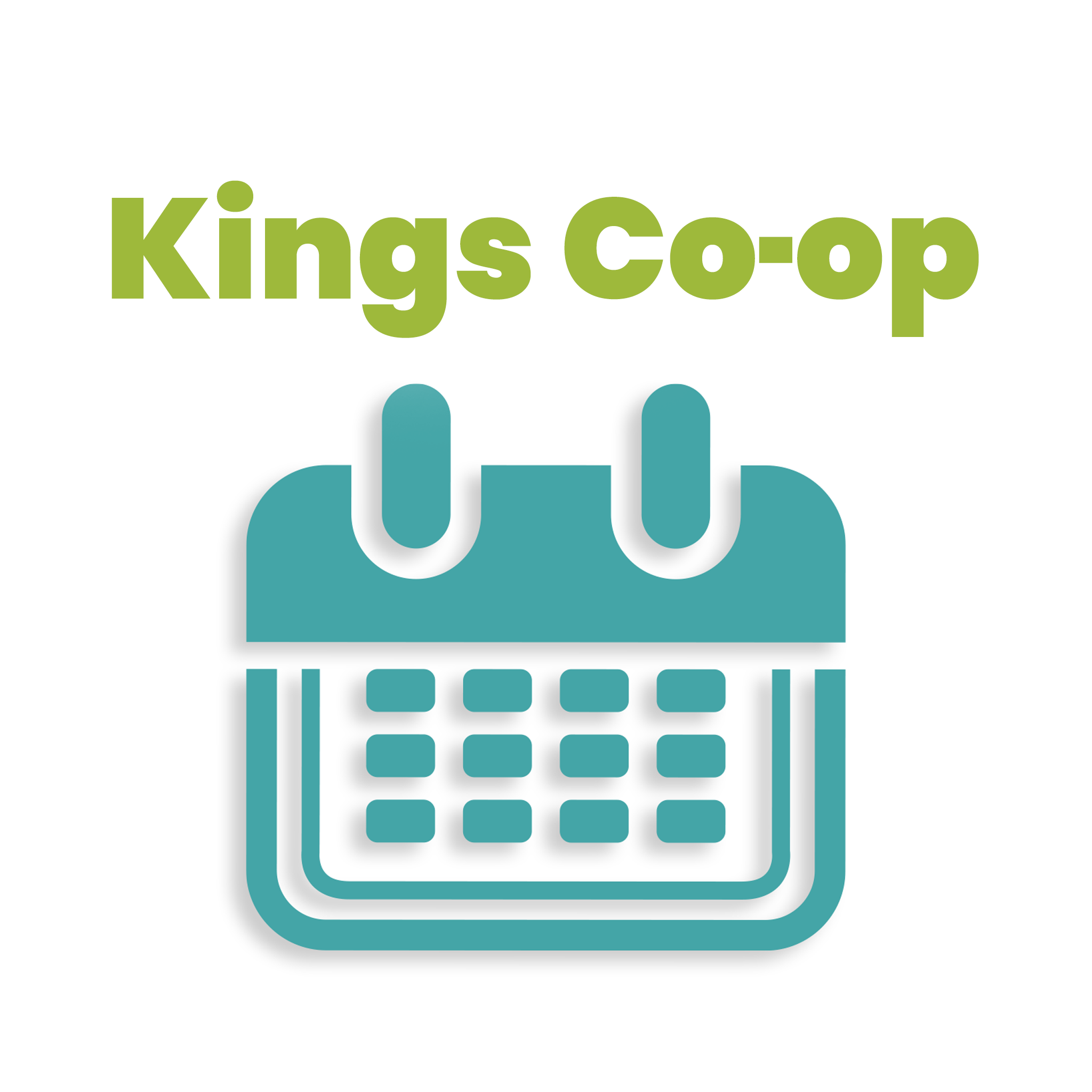 KINGS CO-OP: Schedule Your Time